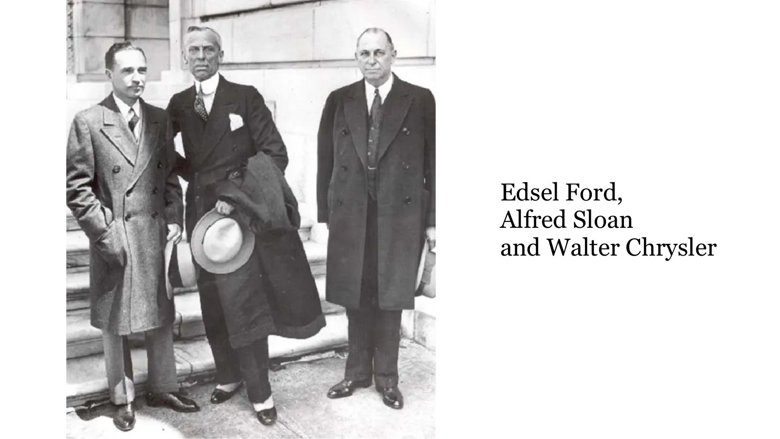 Edsel Ford, Alfred Sloan e Walter Chrysler.