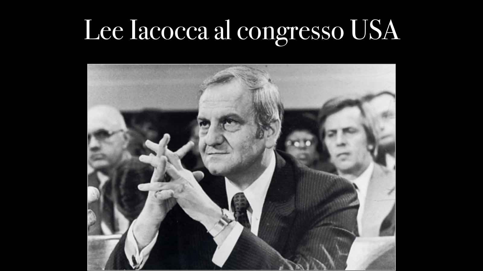 Lee Iacocca davanti al Congresso degli Stati Uniti.