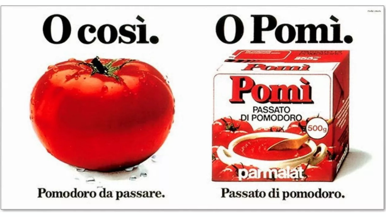 O così. O Pomì. La campagna di Pino Pilla, 1982.
